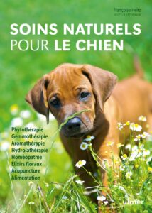 Soins naturels pour le chien du Dr Francoise Heitz